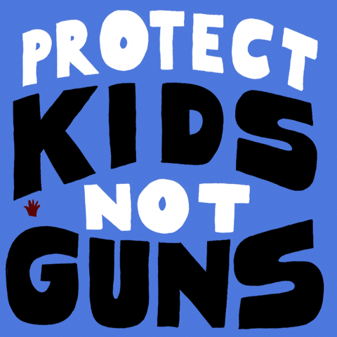 A gif of the words "protect kids not guns"